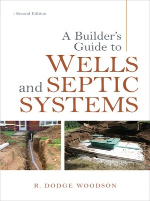 A Builder's Guide to Wells and Septic Systems - ebook